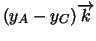 $(y_{A}-y_{C})\overrightarrow{k}$